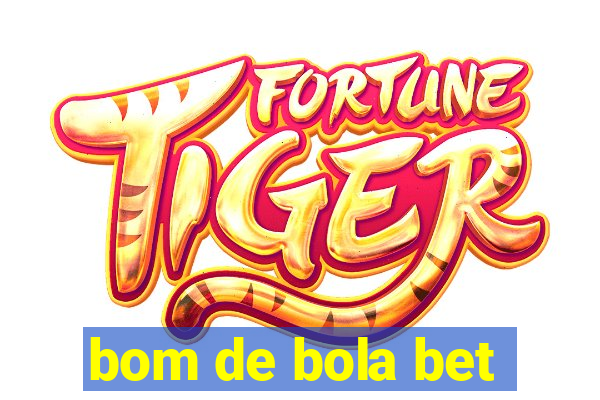 bom de bola bet